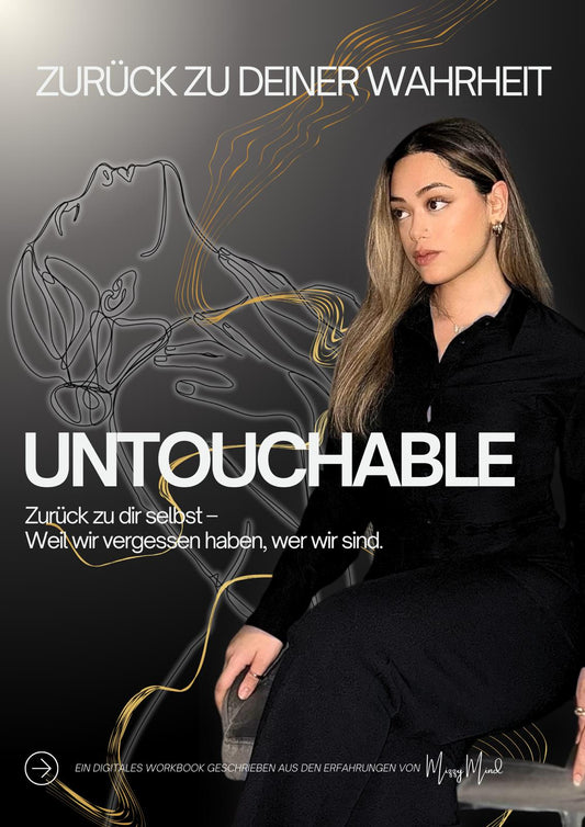 Workbook UNTOUCHABLE – Zurück zu deiner Wahrheit